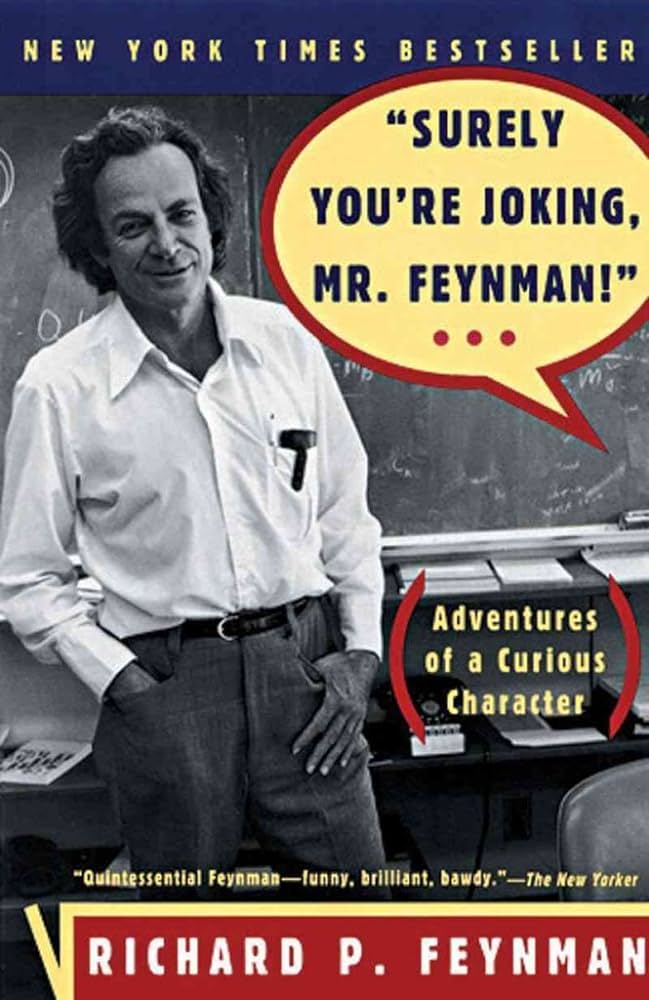 Surely You’re Joking, Mr.&nbsp;Feynman!